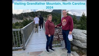 Visiting Grandfather Mountain, 2024