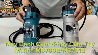 Máy Đánh Cạnh/Phay Cầm Tay Điện Makita M3700B/M3701B| Electric Trimmer (6.35mm)|Công Cụ Máy Móc