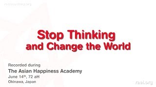 Maitreya Rael:  Stop Thinking (72-06-14) - Asian Happiness Academy, Part 9 of 12