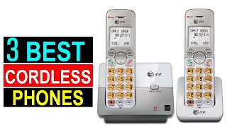 ✅Top Cordless Phones for 2024! Best 3 Cordless Phones in Reviews