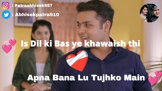 Is Dil ki Bas Ye Khawaish thi (Nain)Song with Dev joshi and Anahita Bhooshan New video || #baalveer