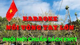 KARAOKE NỐI VÒNG TAY LỚN - CHUẨN SÁCH KNTT - PHỐI MỚI - Hoàng Trọng Quý