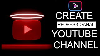 ☇How To Create A YouTube Channel 💡|| How To Create A YouTube Channel And Make Money🔥