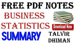 FREE NOTES FOR BUSINESS STATISTICS BY TALVIR  SINGH DHIMAN