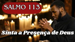 Milagres do Salmo 113: Leitura e Poder Espiritual