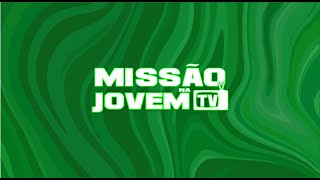 MISSÃO JOVEM NA TV 29/11/2024