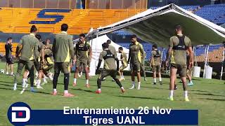 Entrenamiento 26 Noviembre Tigres UANL