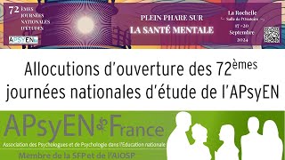 Allocutions d'ouverture des 72èmes journées nationales d'études de l'APsyEN