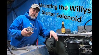 Mounting the Willys Start Solenoid