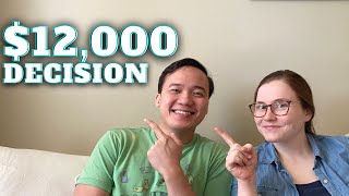 A BIG $12,000 Decision We’re Going To Make!