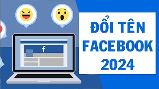 Cách đổi tên fanpage facebook mới nhất năm 2024