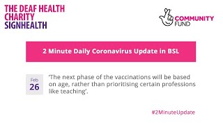 Coronavirus 2 Minute Update - 26th February 2021