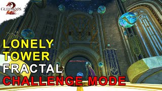 Lonely Tower Fractal (Challenge Mode) - Poradnik | Guild Wars 2