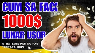 Iata Metoda Testata Prin care Poti Castiga 1000$ Lunar FARA INVESTITIE Si FARA EXPERIENTA - Tutorial