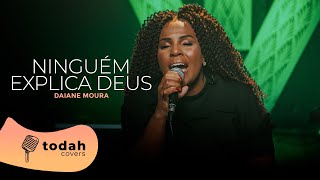 Daiane Moura | Ninguém Explica Deus [Cover Preto no Branco]