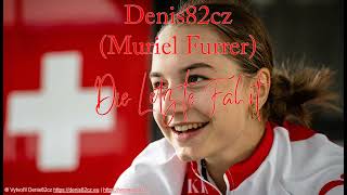 Denis82cz - (Muriel Furrer) Die Letzte Fahrt