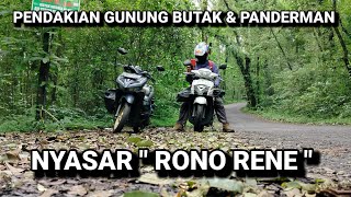 Pendakian Gunung Butak & Van Der Man || NYASAR "RONO RENE" @lonewolfindonesia