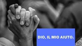 DIO, il mio aiuto.