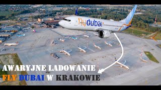 FlyDubai1830 MAYDAY! AWARYJNE LĄDOWANIE W KRAKOWIE!