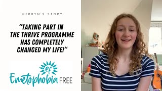 Teenager Merryn is a shining example of how to beat Emetophobia!