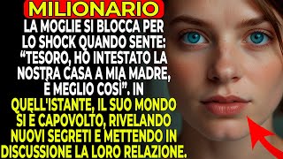 Era intontita: “Ho intestato la nostra casa a mia madre”. Quelle parole del marito hanno cambiato...