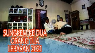 LEBARANG 2021 SUNGKEM ORANG TUA