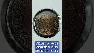 1/12 ANNA 1942 B GEORGE V KING EMPEROR