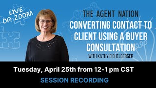 Session Recording: Converting Contact to Client Using a Buyer Consultation