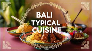 Bali Typical Cuisine