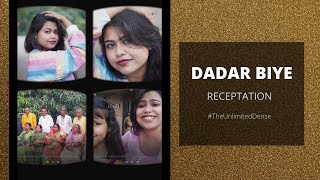 Dadar Biyer Receptation ❤️ | #DailyLife | #Dailyvlog | #ShreyashiDebnath | #TheUnlimitedDense