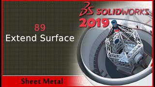 89  - Extend Surface Komutu (Solidworks 2019 Dersleri)