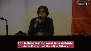 Christian Castillo en el lanzamiento de la catedra libre Karl Marx en la UNT