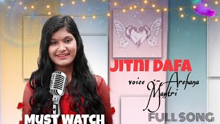 Jitni Dafa | Cover  | Archana Mantri | DDMV | Song | Hindi | Sad😭