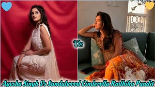 Ayesha Singh Vs Sandalwood Cinderella Radhika Pandit 🧡🤍