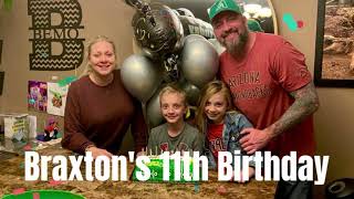 Braxton’s 11th Birthday