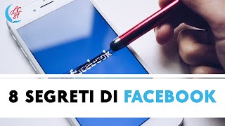 8 segreti di Facebook...