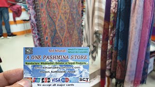 Buy good quality Pashmina and at very reasonable price, A one pashmina store, Thamel, KTM, Nepal