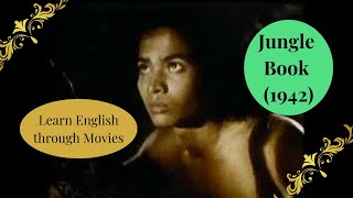 Learn English through Movies - Jungle Book (1942)