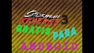 (TERMINO)STICKMAN REVENGE 3 (GRATIS) 2018 | TCT-DR01D