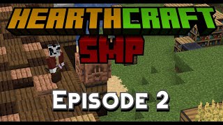 Don't Kill Me Like This!!! -  HearthCraft Season 2 - Minecraft 1.17 SMP