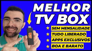 TV BOX - A MELHOR TV BOX SEM MENSALIDADE - MELHOR TV BOX 2025 [COM TUDO LIBERADO!] TV BOX VITALICIO