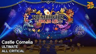 【Theatrhythm Final Bar Line】Castle Cornelia Ultimate All Critical