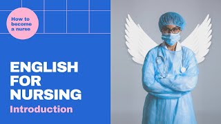 English for Nursing: Introduction