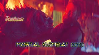 Mortal Kombat (2021) || Review