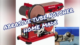 ABRASIVE TUBE NOTCHER - HOMEMADE TC-US 400 Einhell Homemade tube notcher diy