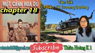 Một Cánh Hoa Dù Chapter 18 /Tác Giả Thiếu Tá Trương Dưỡng/ Diễn Đọc Thiên Hoàng