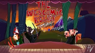 The Webcomic Relief - S4E1: Project 2nd