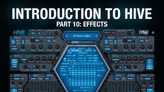 Introduction to Hive - 10 Effects