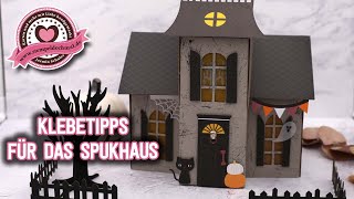 Klebetipps fürr das Spukhaus (mit kleiner Panne :-))