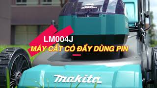 【LM004JZ】 【MÁY CẮT CỎ ĐẨY DÙNG PIN(530MM/BL)(64V MAX)】#makitavietnam #maycatco